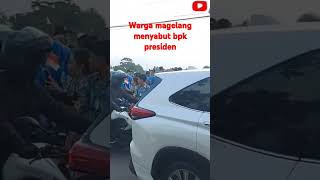 WARGA MAGELANG KEDATANGAN BPK PRABOWO [upl. by Wilda34]