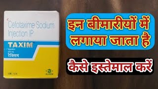 Taxim 500 injection Cefotaxime Sodium injection Taxim injection use and sadi effect in Hindi [upl. by Ahsead]