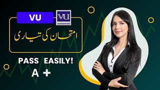 Exam Preparation  How to get a good CGPA  Is there any shortcut for Pass  Virtual University [upl. by Agathy]