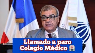 Colegio Médico Dominicano Hace Llamado A Paro las noticias al dia [upl. by Metsky871]