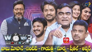 Wow 3  Babu Mohan Sandeep Gayatri Surya Sheethal Afsar  10th May 2022  Full Episode  ETV [upl. by Ilahtan]