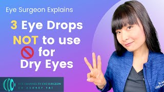 3 Eye Drops NOT to Use for Dry Eyes  Eye Surgeon Explains draudreytai [upl. by Libna]