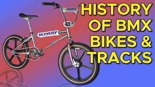 History of BMX Bikes amp Tracks [upl. by Ailat]