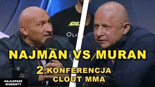 NAJMAN VS MURAŃSKI  2 KONFERENCJA CLOUT MMA 4  NAJLEPSZE MOMENTY [upl. by Selin964]