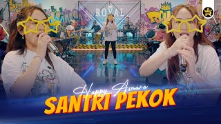 HAPPY ASMARA  SANTRI PEKOK  Official Live Video Royal Music [upl. by Anekahs]