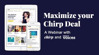 Maximize Your Chirp Deal A Webinar with Chirp and Findaway Voices [upl. by Marvel61]