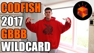 CODFISH  Grand Beatbox Battle Wildcard 2017 [upl. by Nekal990]