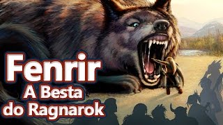 O Lobo Fenrir A Besta do Ragnarok  Mitologia Nórdica  Bestiário Mitológico 17 [upl. by Haerdna]