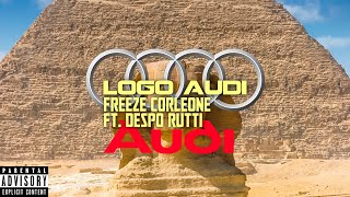 Freeze Corleone  Logo Audi RéférenceLyrics [upl. by Niknar]