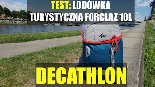 Test Lodówka turystyczna FORCLAZ 10 l DECATHLON [upl. by Prud]