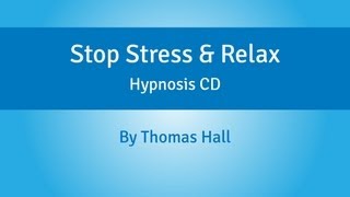 Stop Stress amp Relax  Hypnosis CD  By Minds in Unison [upl. by Silloh]