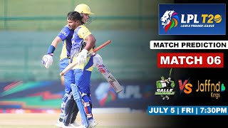 Galle Marvels vs Jaffna Kings match prediction  GM vs JK Match Prediction  LPL 2024 [upl. by Edahsalof]