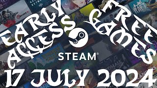 Steam Early Request Access Games 17 July 2024  GogetaSuperx [upl. by Thurman169]