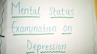 Mental Status Examination on Depression in Mental Health Nursing Bsc nursing GNM post bscnursing [upl. by Lenad]