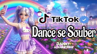 Dance se souber TikTok 2024 💌 [upl. by Hgiel280]