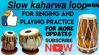 Slow kaharwa loop ll Dholak tabla mix loop ll Kaharwa non  stop loop ll New kaharwa loop ll 44 ll [upl. by Fu255]