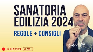 SANATORIA EDILIZIA 2024 Regole e consigli [upl. by Daigle260]