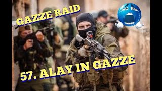 57Alay against DE and arabic clans Gazze raid [upl. by Nolrah]