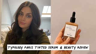 Typology Paris Tinted Serum  Beauty Review [upl. by Westfahl]