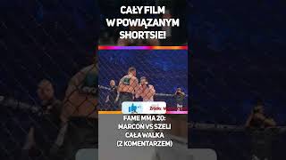 FAME MMA 20 NATAN MARCOŃ VS SZELI SKRÓT WALKI marcoń szeliga famemma famemma20 walka natan [upl. by Ornie]