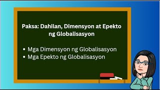 Ikalawang Markahan Ikalawang Linggo Mga Dimensyon at Epekto ng Globalisasyon [upl. by Osnola]