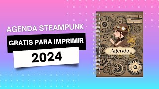 DIY agenda 2024 para imprimir gratis AGENDA STEAMPUNK [upl. by Anissa]