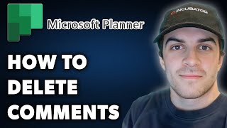 How to Delete Comments in Microsoft Planner Full 2024 Guide [upl. by Fidela]