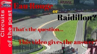 Eau Rouge or Raidillon  Circuit SpaFrancorchamps OLD VERSION [upl. by Ezar]