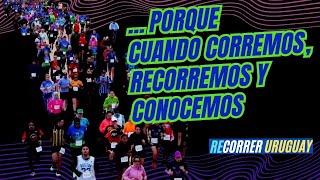 PORQUE CUANDO CORREMOS RECORREMOS Y CONOCEMOS LUGARES  ReCorrer Uruguay  Junio 2024 [upl. by Gnoz121]