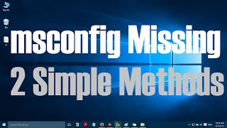 msconfig missing from Windows 10  2 Simple Methods to fix it [upl. by Akirdnuhs]