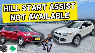 HILL START ASSIST NOT AVAILABLE FORD ESCAPE 2013 2014 2015 2016 2017 2018 2019 [upl. by Lonnard214]