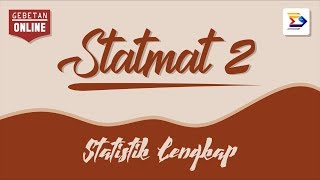 STATMAT II Stat LengkapTingkat 2 DIV [upl. by Okwu966]