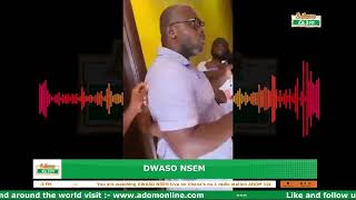 Dwaso Nsem Fridays Edition on Adom 1063 FM 081124 [upl. by Liahus]