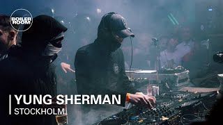 Yung Sherman  Boiler Room Stockholm [upl. by Laith]