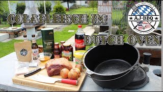 Colafleisch  ein weiteres Partyrezept aus dem Dutch Oven 104 [upl. by Ylevol]