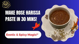 Easy and quick Rose Harissa Paste Recipe [upl. by Noyahs942]