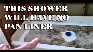 NO PAN LINER IN THIS SHOWER [upl. by Tjaden]