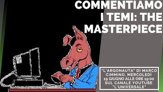 Commentiamo i temi The Masterpiece  quotLArgonautaquot di Marco Cimmino [upl. by Akenet319]