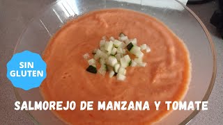 Cómo se hace el salmorejo de Manzana 🍎 y tomate 🍅 sin gluten [upl. by Arlene270]