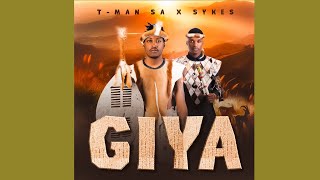 TMAN SA amp Sykes  Giya Official Audio [upl. by Ardnassela]