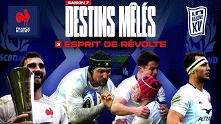 XV de France  Destins Mêlés  S07E03  Esprit de révolte [upl. by Kurtz]