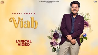 VIAH  Sobit Sobi OFFICIAL VIDEO Refuzee Mrv  Latest Punjabi Songs 2023  New Punjabi Song 2023 [upl. by Gibby910]