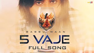 Babbu Maan  5 Vaje  Latest Punjabi Song 2024 [upl. by Brooke]