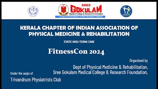 FitnessCon 2024  State MidTerm CME of Kerala Chapter of IAPMR  A photo review [upl. by Ymmas]