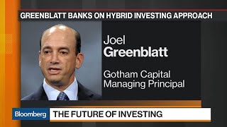 Greenblatt Banks on Hybrid Investing Approach [upl. by Nilekcaj]