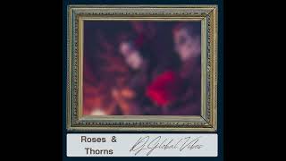 DJ Global Vibes  Roses amp Thorns [upl. by Harlene897]