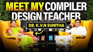 Meet My Compiler Design Teacher Dr KVN Sunitha Madam  GATE 2025  Ravindrababu Ravula [upl. by Socram]