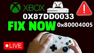 XBOX Not Working Error Code 0x87dd0033 amp 0x80004005 Xbox One Error Fix ✅ [upl. by Aisor483]