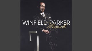 Miracle Long Version  Winfield Parker [upl. by Rai326]