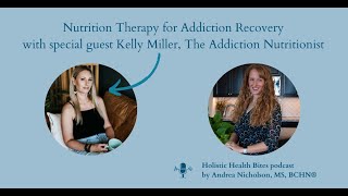 50  Nutrition Therapy for Addiction Recovery with Kelly Miller [upl. by Hy]